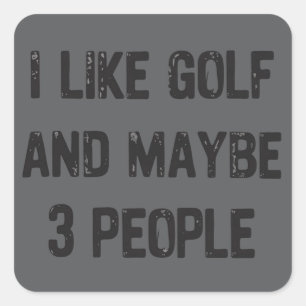 Sticker Carré Citations de golf sarcastiques drôles de golf 