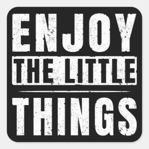 Sticker Carré Citations inspirantes Profitez des petites choses