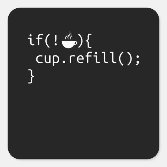 Sticker Carré Codage amusant et programmeur Café cadeau (Devant)