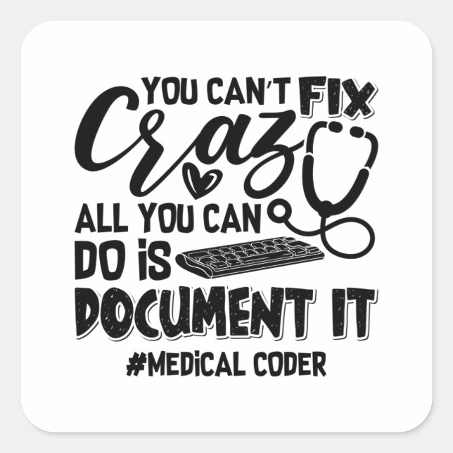 Sticker Carré Codage ICD Coder Médicale Coder Vous ne pouvez pas (Devant)