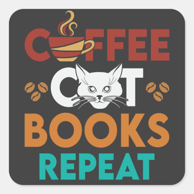 Sticker Carré Coffee Cat Books Repeat, Lecture de café Amoureux  (Devant)