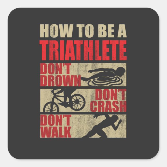 Sticker Carré Comment être un Triathlète (Devant)