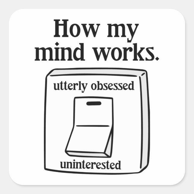 Sticker Carré Comment mon esprit fonctionne (Devant)