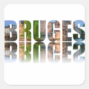 Sticker Carré Composition de la photo texte de Bruges