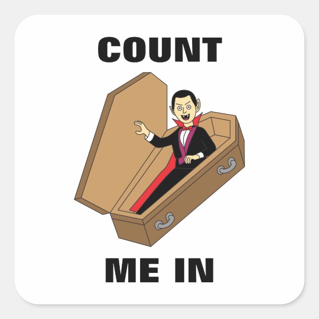 Sticker Carré Comptez-Moi Dans Funny Halloween Vampire Pun (Devant)