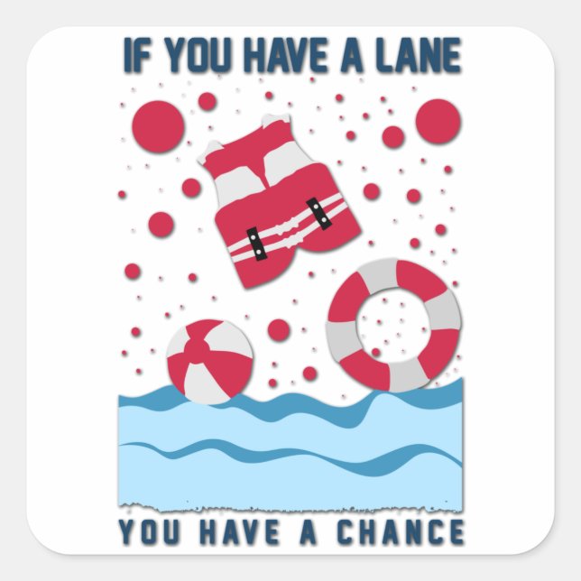 Sticker Carré Conception cool Lifeguard - Si Vous Avez Une Voie (Devant)