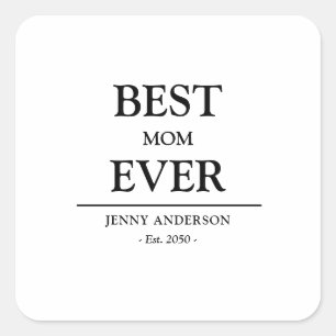 Sticker Carré Conception personnalisée simple Meilleure maman Ca