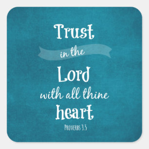 Sticker Carré Confiance dans le Seigneur Bible Verse