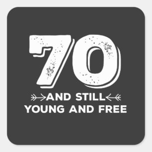 Sticker Carré cool jeune 70e anniversaire citation des paroles