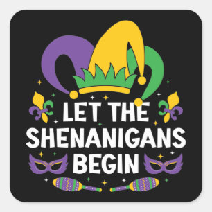 Sticker Carré Costume Mardi Gras Laissez Les Shenanigans Commenc