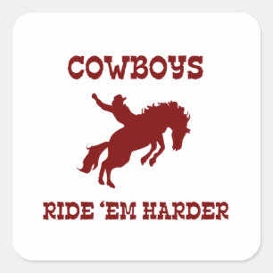 Sticker Carré Cowboys Ride ‘Em Harder