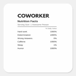 Sticker Carré Coworkers & collègues Funny Nutrition Facts Essen