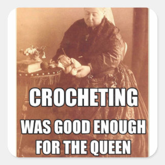 Sticker Carré Crochet : Bon assez pour la reine