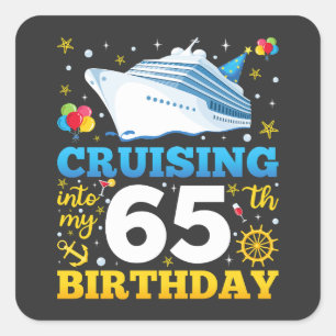 Sticker Carré Croisière Dans Mon 65 Anniversaire