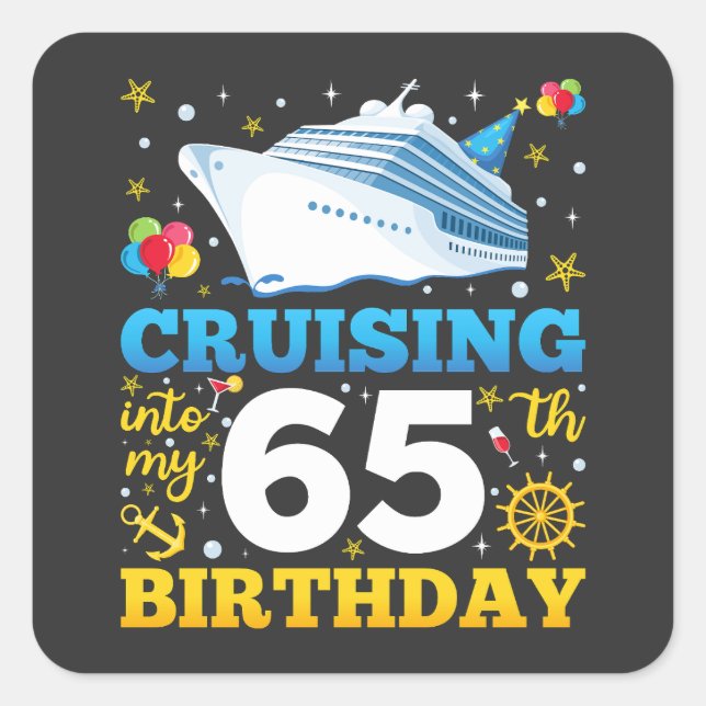 Sticker Carré Croisière Dans Mon 65 Anniversaire (Devant)