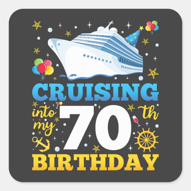 Sticker Carré Croisière Dans Mon 70 Anniversaire (Devant)