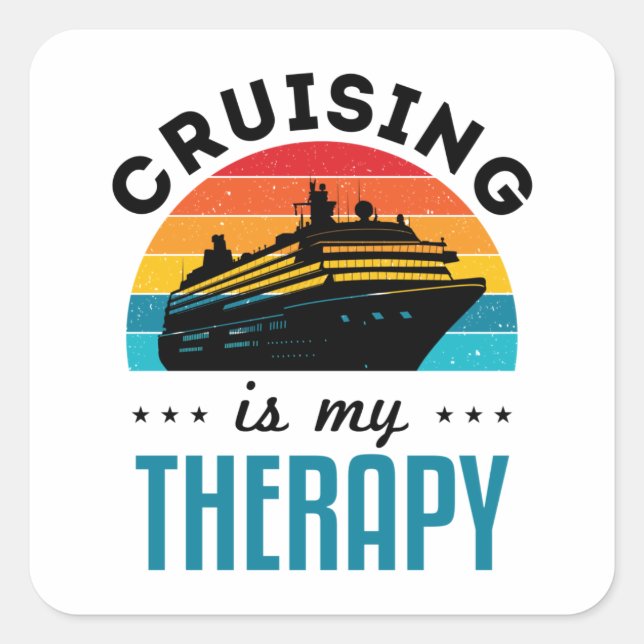 Sticker Carré Croisière Est Ma Thérapie Croisière Vacances Navir (Devant)