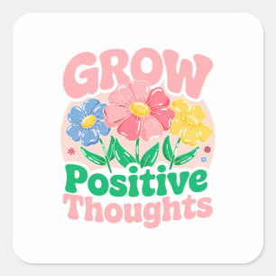 Sticker Carré Croissance des pensées positives - Inspirationnel 