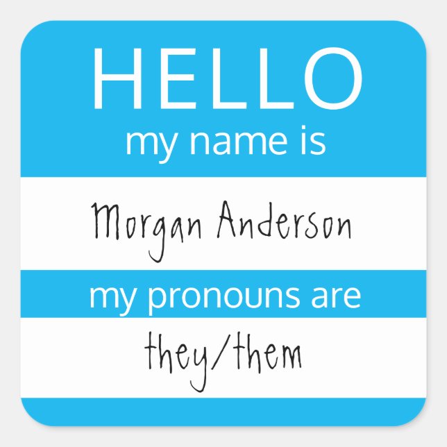 Sticker Carré Custom HELLO Mon Nom Pronouns Est Un Badge (Devant)