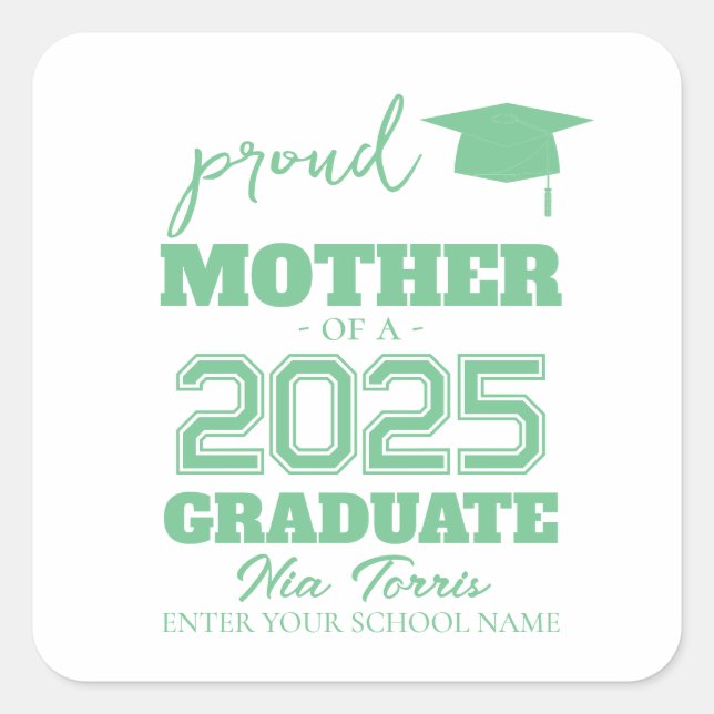 Sticker Carré Customized proud mother of a graduate 2025 (Devant)