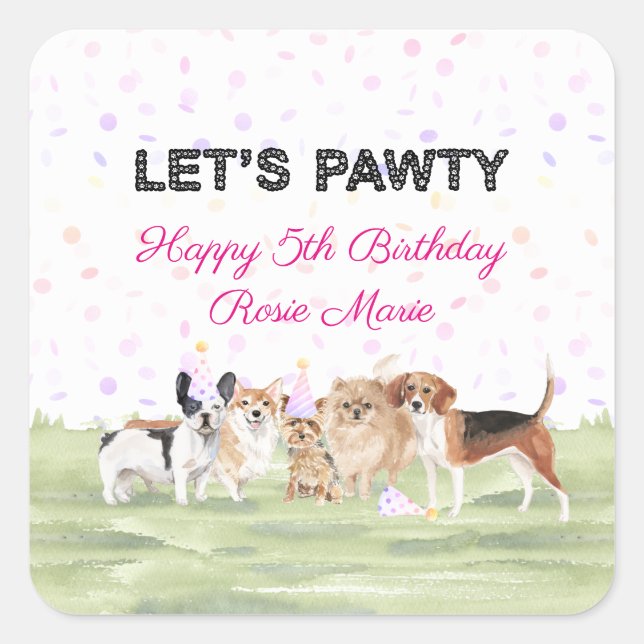 Sticker Carré Cute Let's Pawty Rose Custom Chig fête d'anniversa (Devant)
