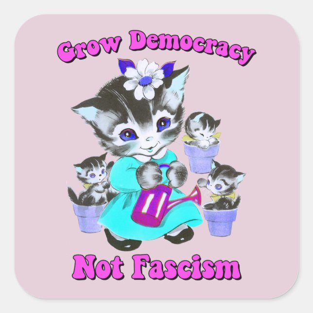 Sticker Carré Cute Rétro Kittens - Croissance Démocratie Pas Fas (Devant)