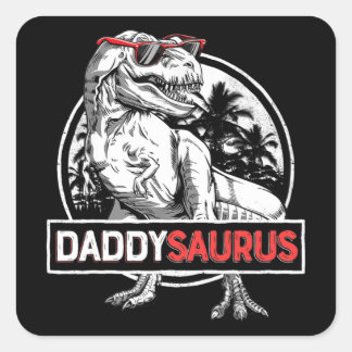 Sticker Carré Daddysaurus Funny Daddy Saurus T rex Dinosaur Papa
