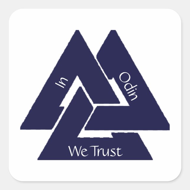 Sticker Carré Dans Odin, nous faisons confiance à Valknut (Devant)