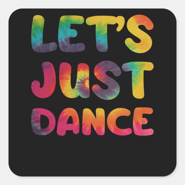 Sticker Carré Dansons juste Hippie Tie Dye (Devant)