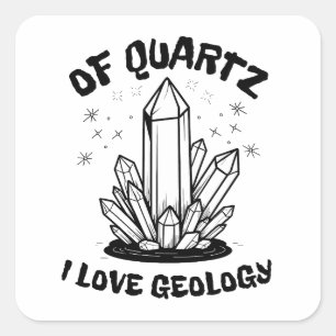 Sticker Carré De Quartz J'Aime Géologie Balck Et Blanc
