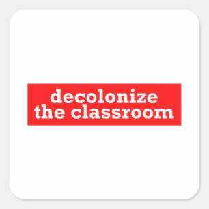 Sticker Carré décoloniser la salle de classe
