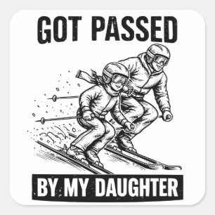 Sticker Carré Dépassé par ma fille drôle de ski