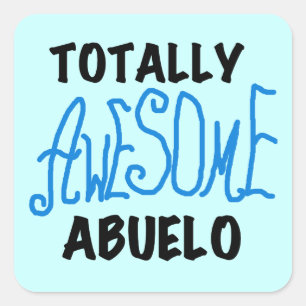 Sticker Carré Des tee-shirts et des cadeaux Abuelo absolument gé