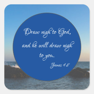 Sticker Carré Dessinez Nigh to God KJV Bible Verse