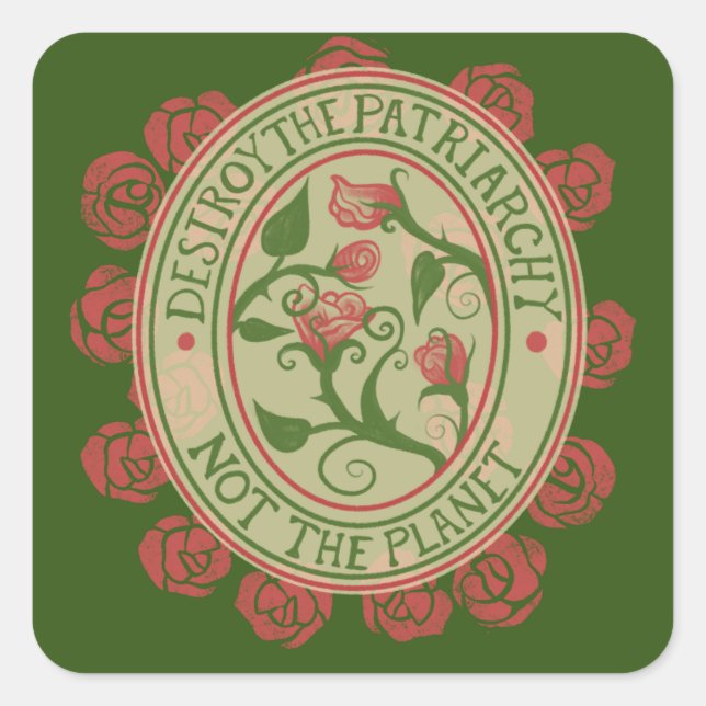 Sticker Carré Détruire le patriarcat et non la planète Feminist (Devant)