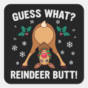 Sticker Carré Devinez Quelle Blague de Noël sur le Cul de Renne