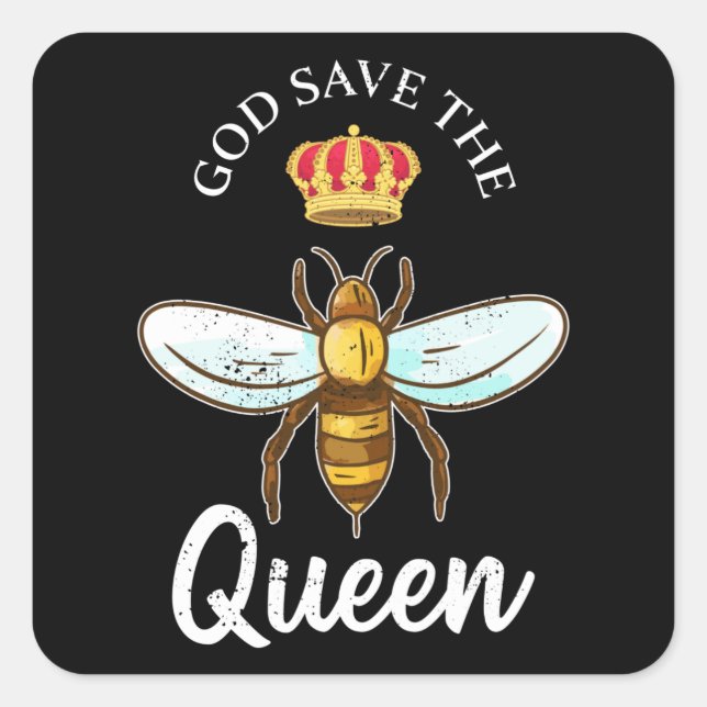 Sticker Carré Dieu sauve le cadeau Queen Funny Beekeeper (Devant)