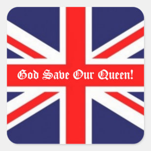 Sticker Carré Dieu sauve notre reine !
