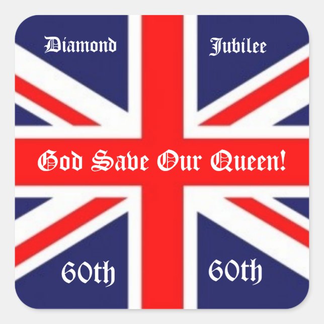 Sticker Carré Dieu sauve notre reine ! - 60 ans/Drapeau britanni (Devant)