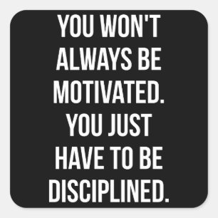 Sticker Carré Discipline vs Motivation - Entraînement inspirant