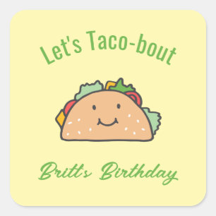 Sticker Carré Discutons des tacos personnalisés pour anniversair