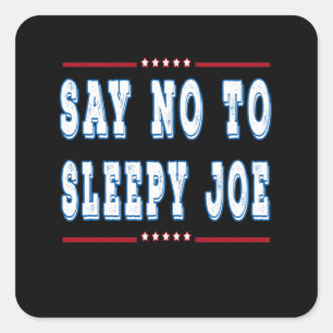 Sticker Carré Dites non à joe endormie