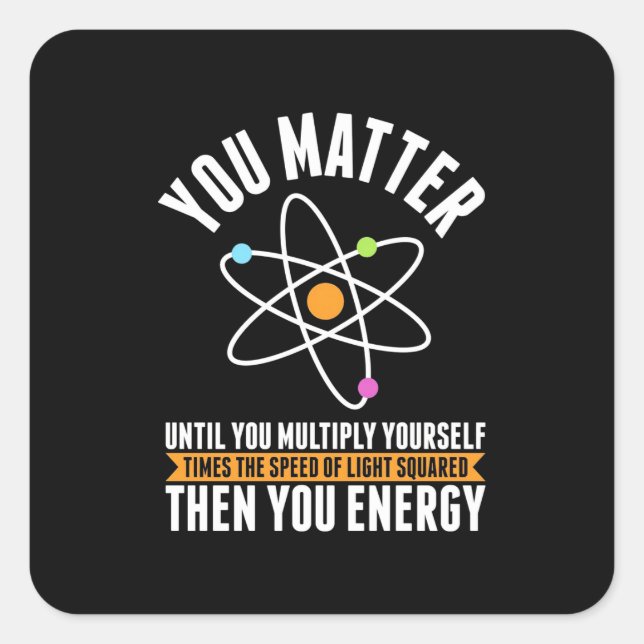 Sticker Carré Don de scientifique | La science physique (Devant)