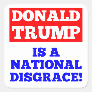 Sticker Carré Donald Trump est un bâton blanc honteux