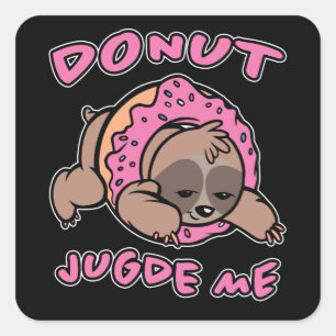 Sticker Carré Donut Juge Doughnut Candy Sloth Cadeau