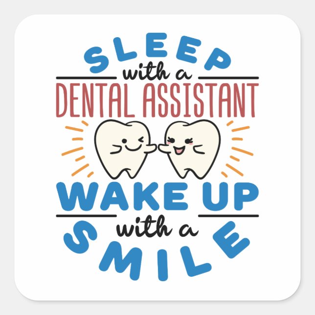 Sticker Carré Dormir avec une assistante dentaire Réveillez-vous (Devant)