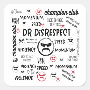 Sticker Carré Dr. Manque De Respect Violence Accélération