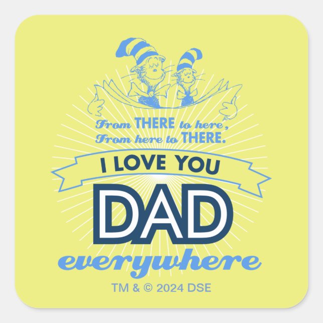 Sticker Carré Dr Seuss | Je t'aime Papa partout (Devant)