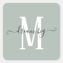 Sticker Carré Dream Big Inspirer Quote Monogramme Première page