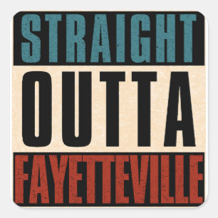 Sticker Carré Droite Outta Fayetteville Caroline du Nord NC